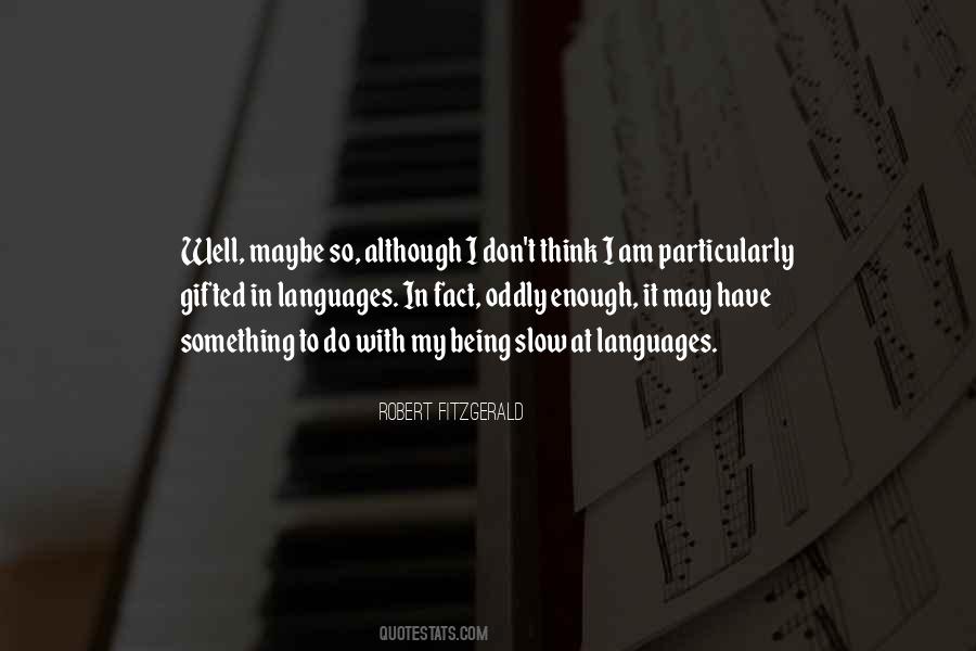 Robert Fitzgerald Quotes #234350