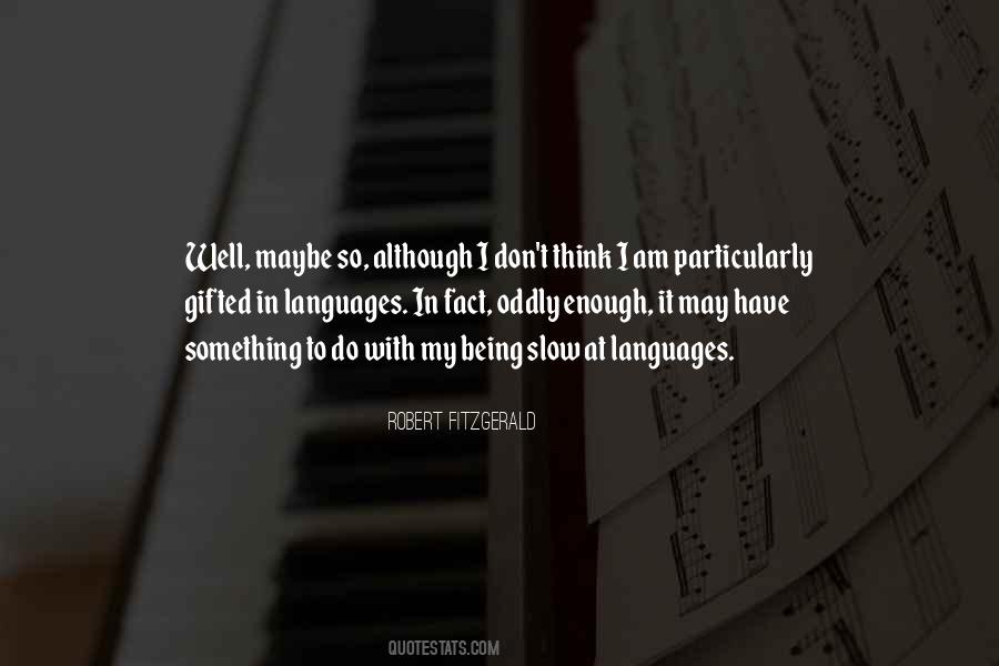 Robert Fitzgerald Quotes #234350