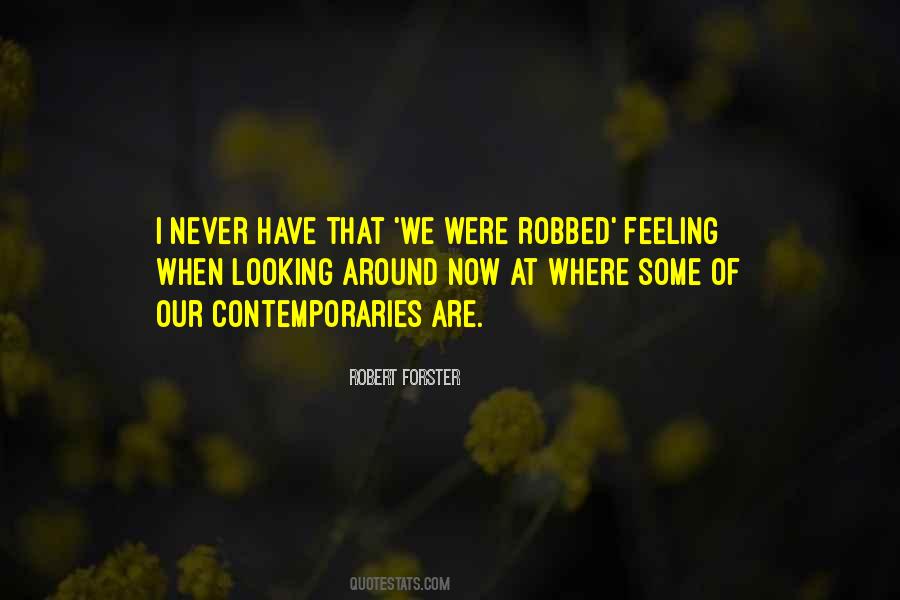 Robert Forster Quotes #1527153