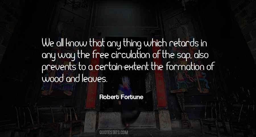 Robert Fortune Quotes #293155