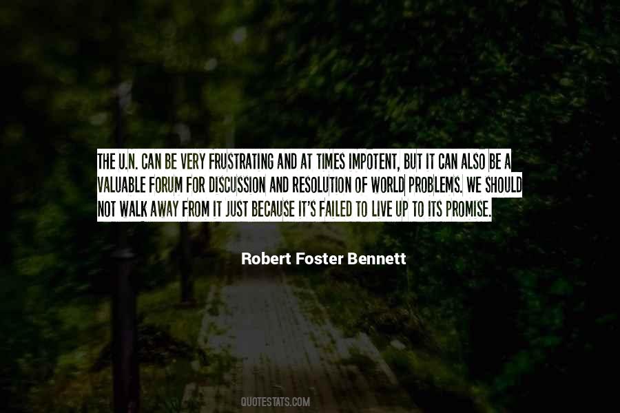 Robert Foster Bennett Quotes #22726