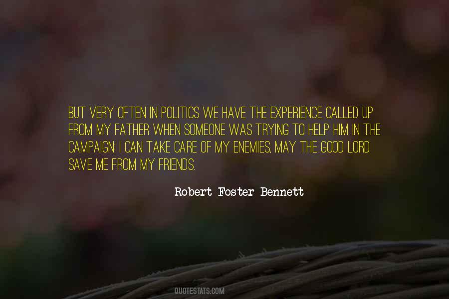 Robert Foster Bennett Quotes #931365