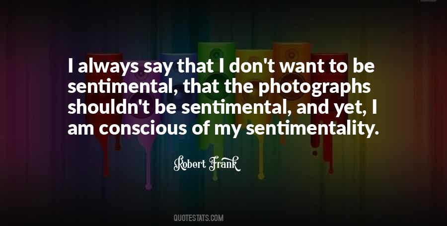 Robert Frank Quotes #658943