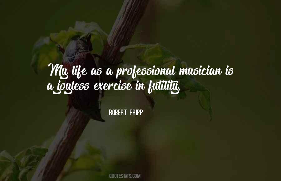 Robert Fripp Quotes #3734