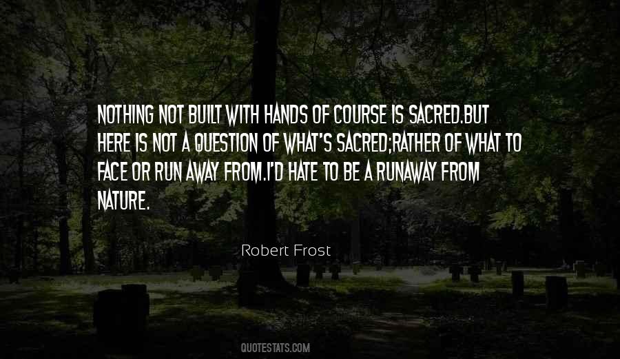 Robert Frost Quotes #1014088