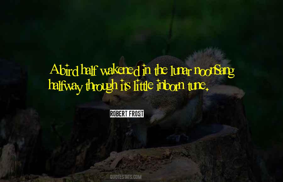 Robert Frost Quotes #1265399