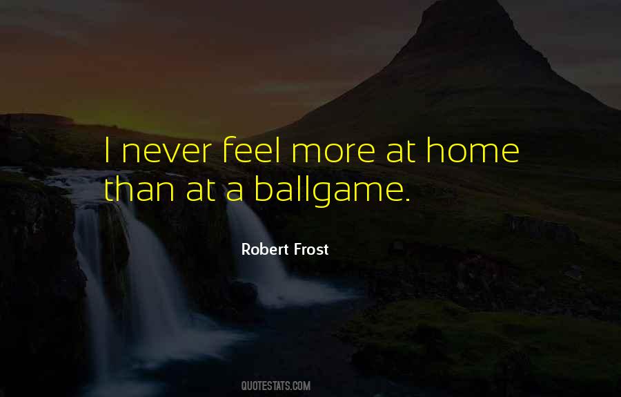 Robert Frost Quotes #1273349