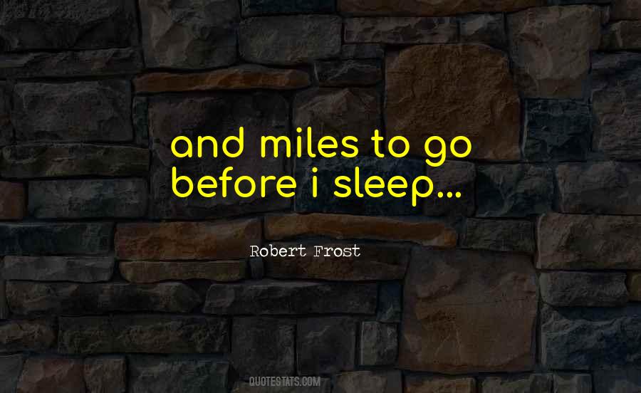 Robert Frost Quotes #1329745
