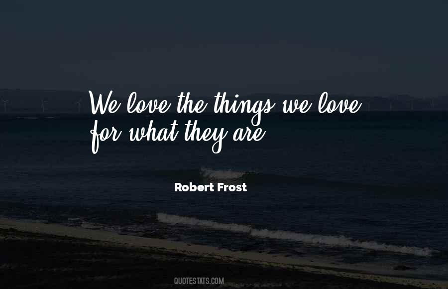 Robert Frost Quotes #1398754