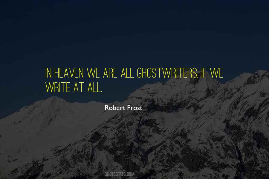 Robert Frost Quotes #1573179