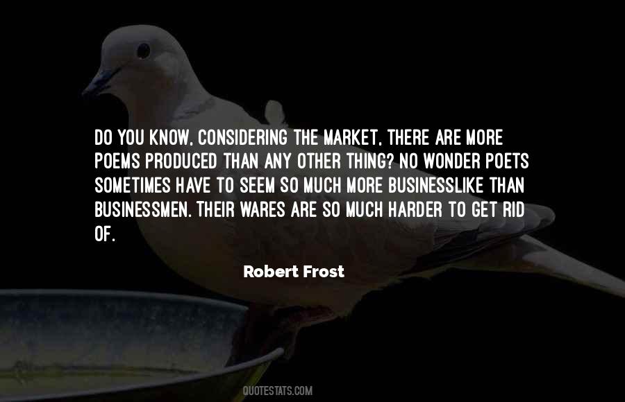 Robert Frost Quotes #1877736