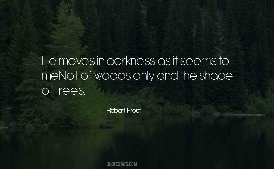 Robert Frost Quotes #545296