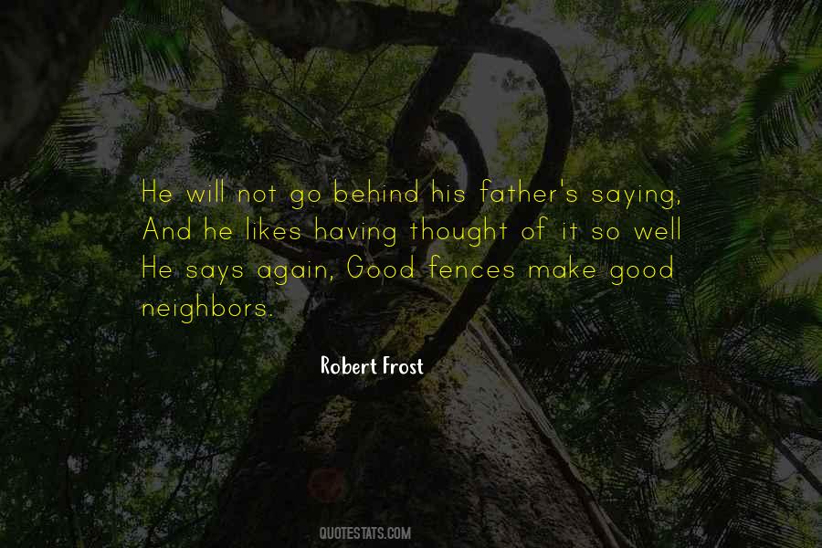 Robert Frost Quotes #576937