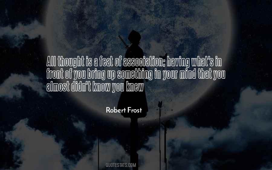 Robert Frost Quotes #595052