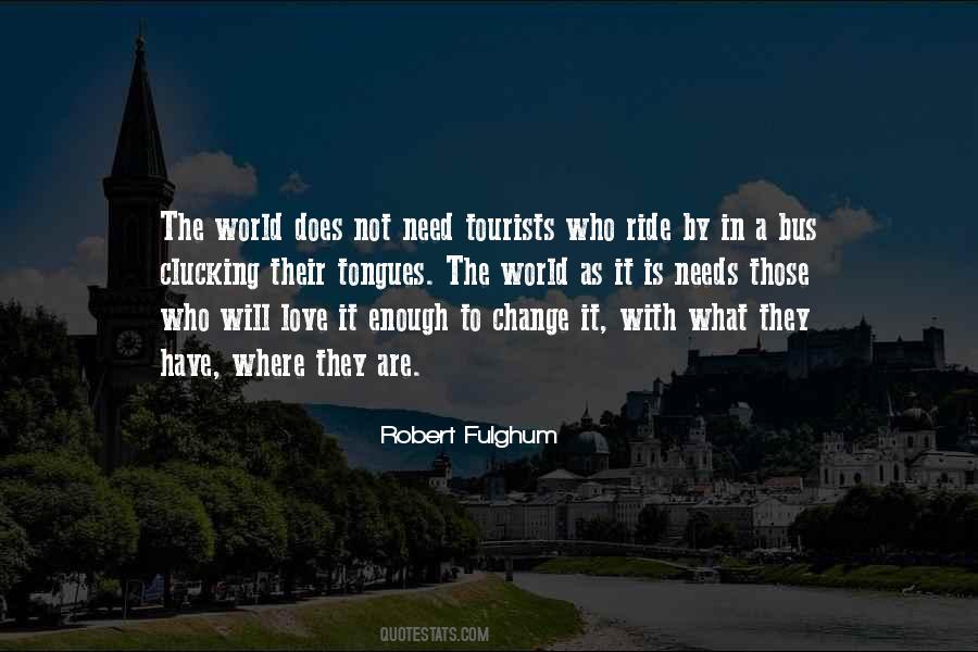 Robert Fulghum Quotes #1531288