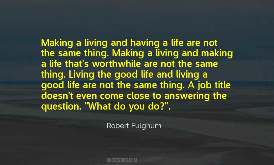 Robert Fulghum Quotes #493787