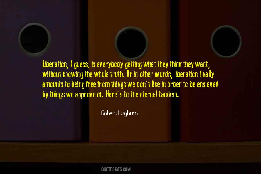 Robert Fulghum Quotes #598297