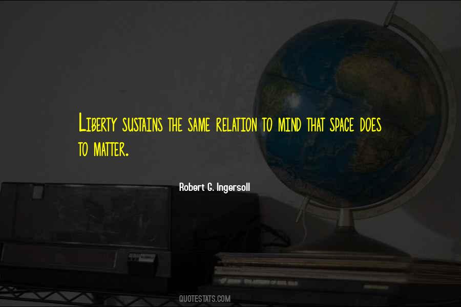 Robert G. Ingersoll Quotes #1404205