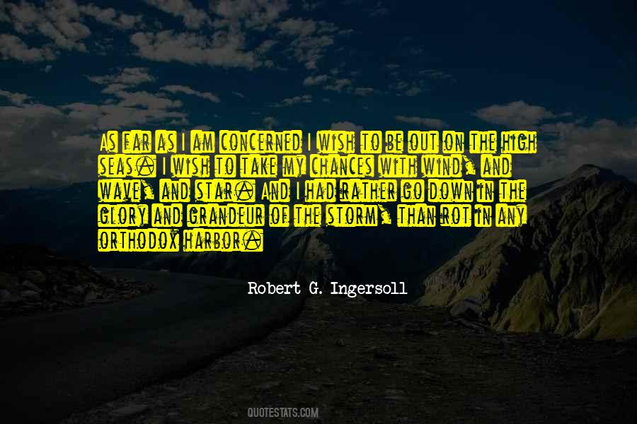 Robert G. Ingersoll Quotes #1867085