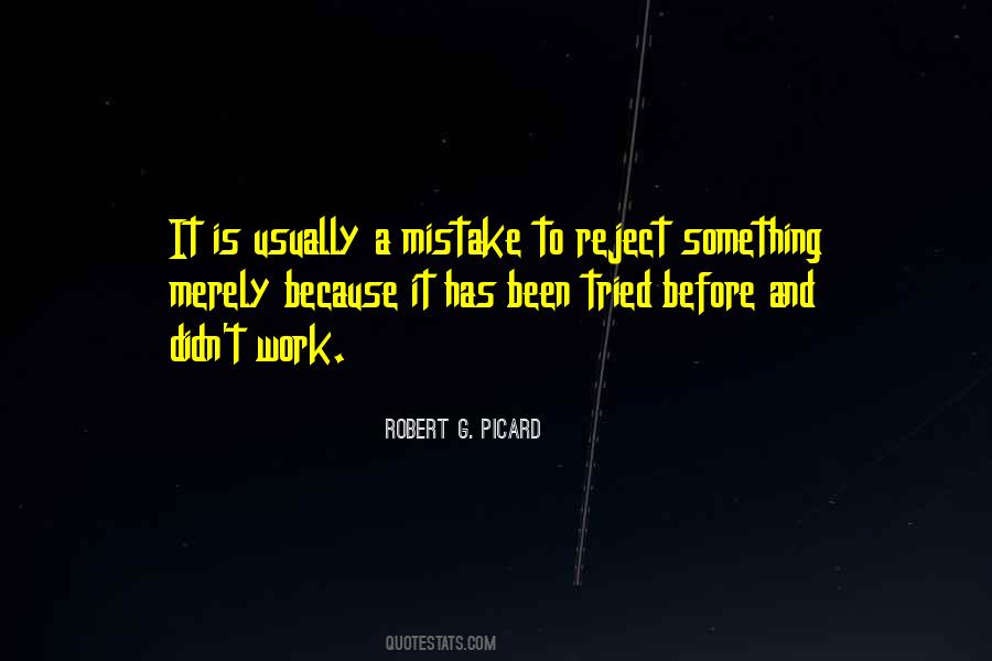 Robert G. Picard Quotes #634482