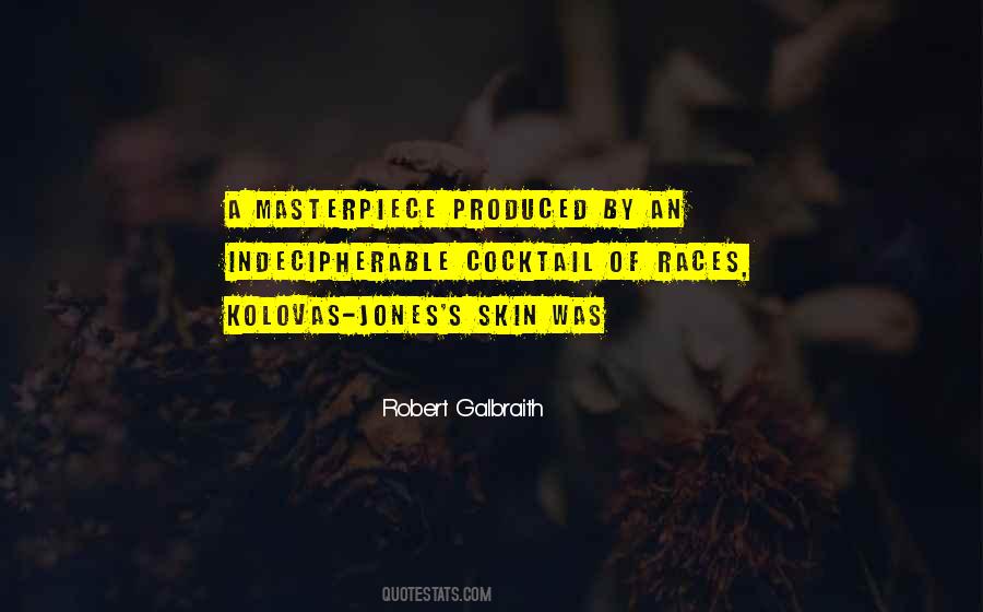 Robert Galbraith Quotes #1345003