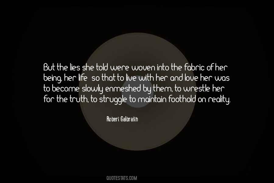 Robert Galbraith Quotes #1401408