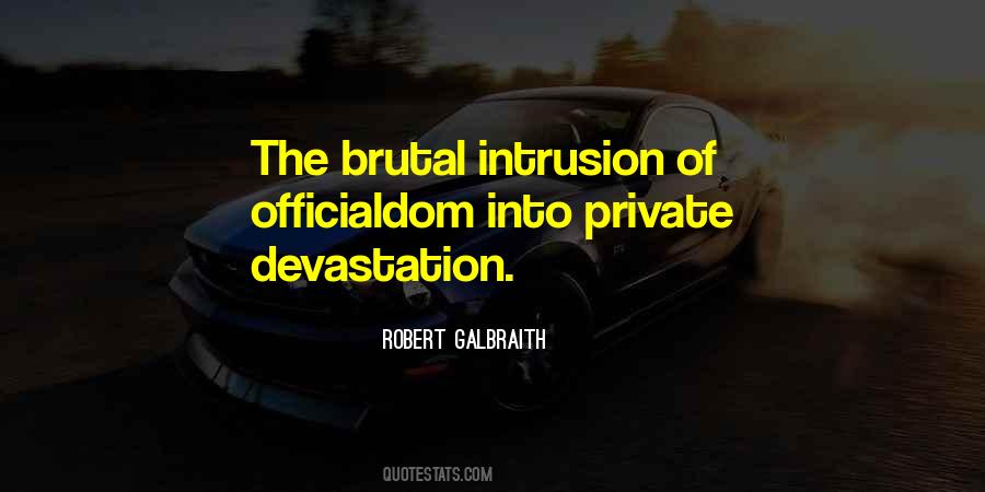 Robert Galbraith Quotes #1860841