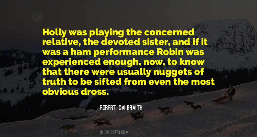 Robert Galbraith Quotes #248681