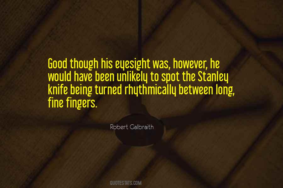Robert Galbraith Quotes #456341