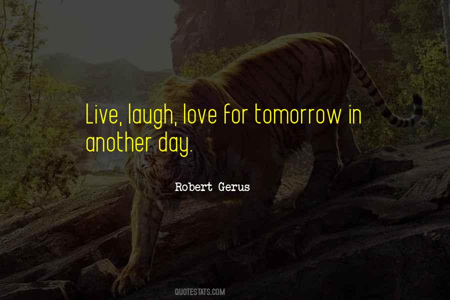 Robert Gerus Quotes #1126235