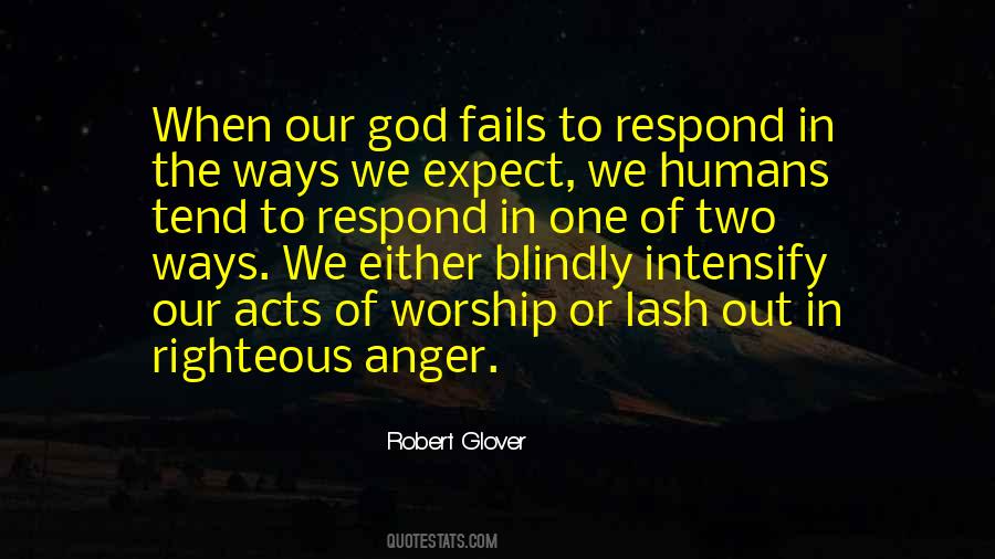 Robert Glover Quotes #1054486