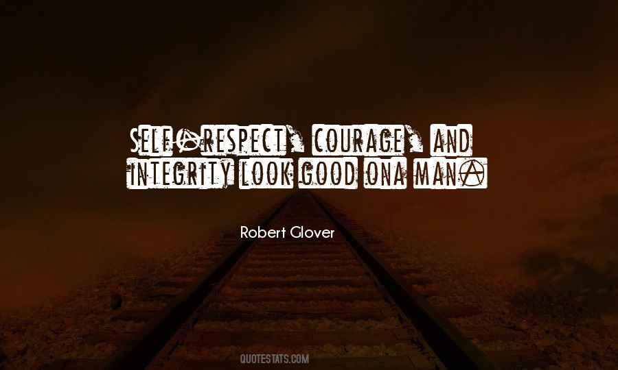 Robert Glover Quotes #1584423
