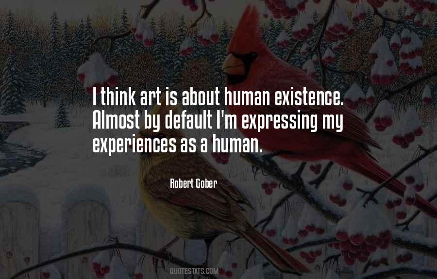 Robert Gober Quotes #1571898