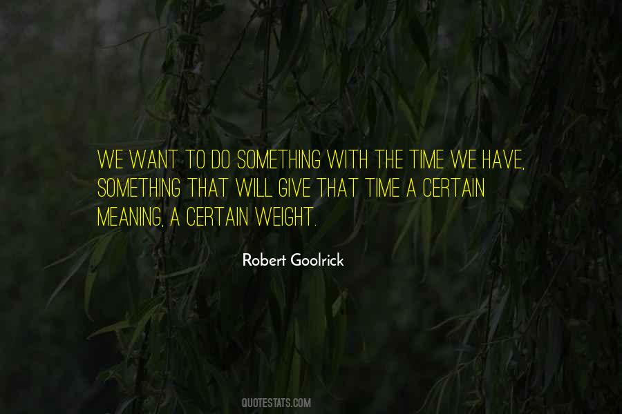 Robert Goolrick Quotes #1460792