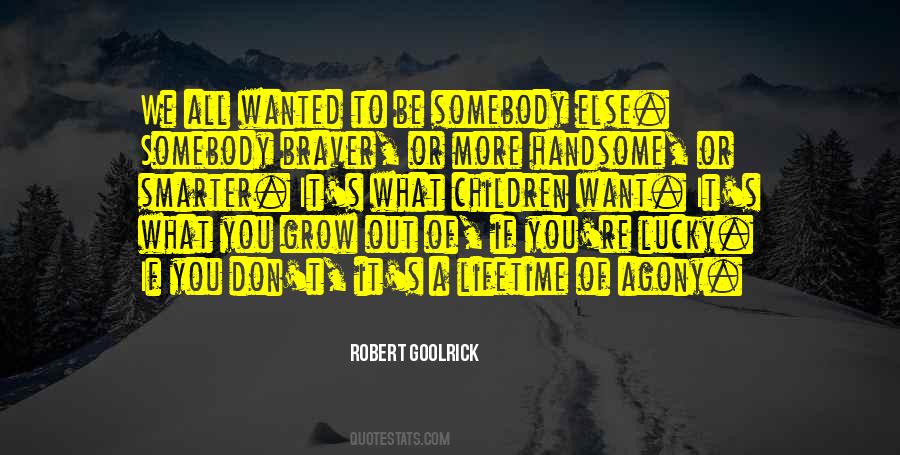 Robert Goolrick Quotes #386364