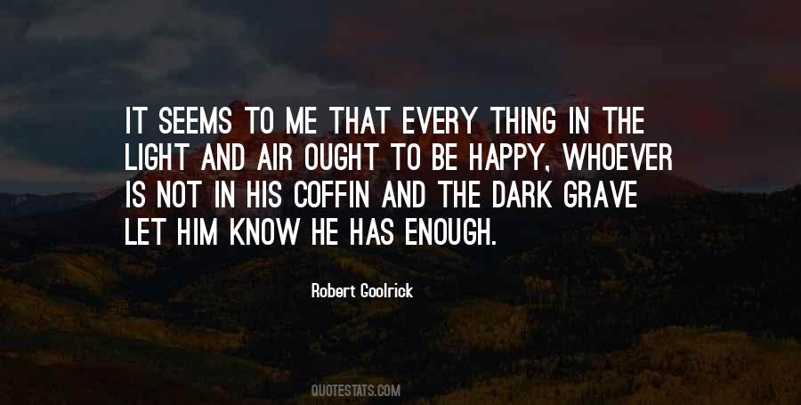 Robert Goolrick Quotes #779069
