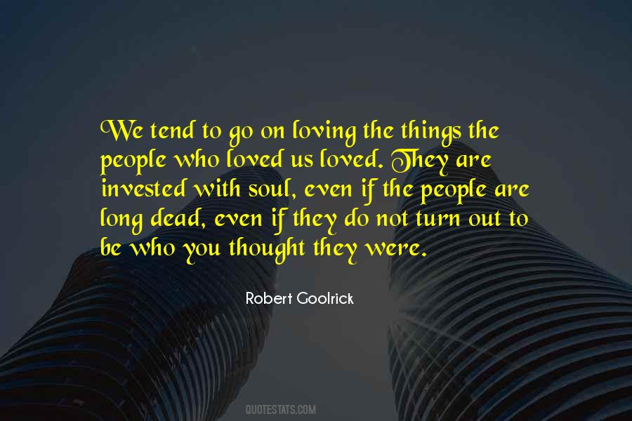 Robert Goolrick Quotes #816792