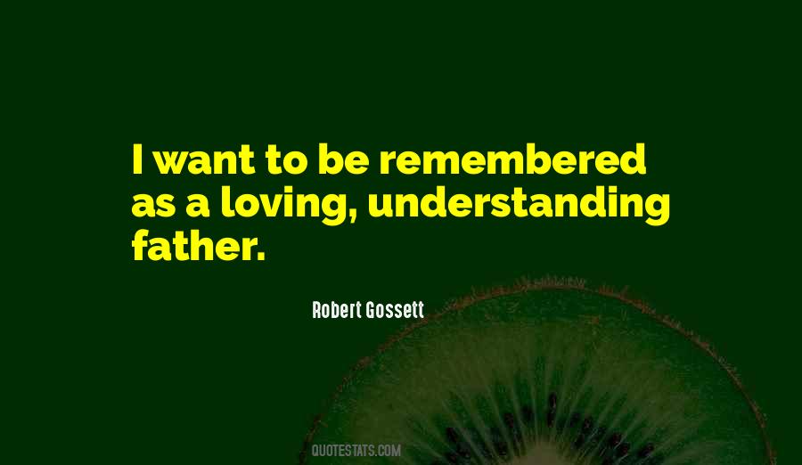 Robert Gossett Quotes #1240566