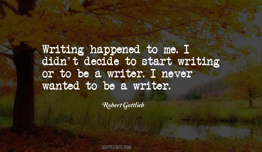 Robert Gottlieb Quotes #1046240
