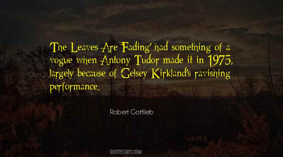 Robert Gottlieb Quotes #124273