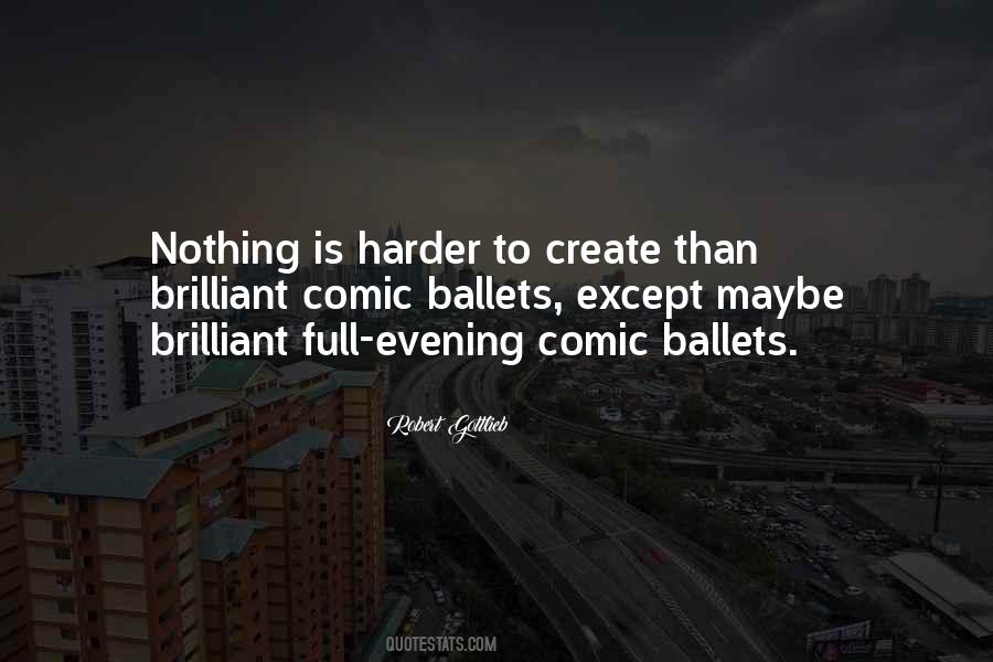 Robert Gottlieb Quotes #833596