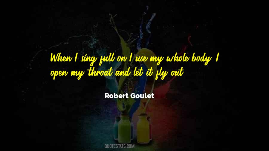 Robert Goulet Quotes #1317039