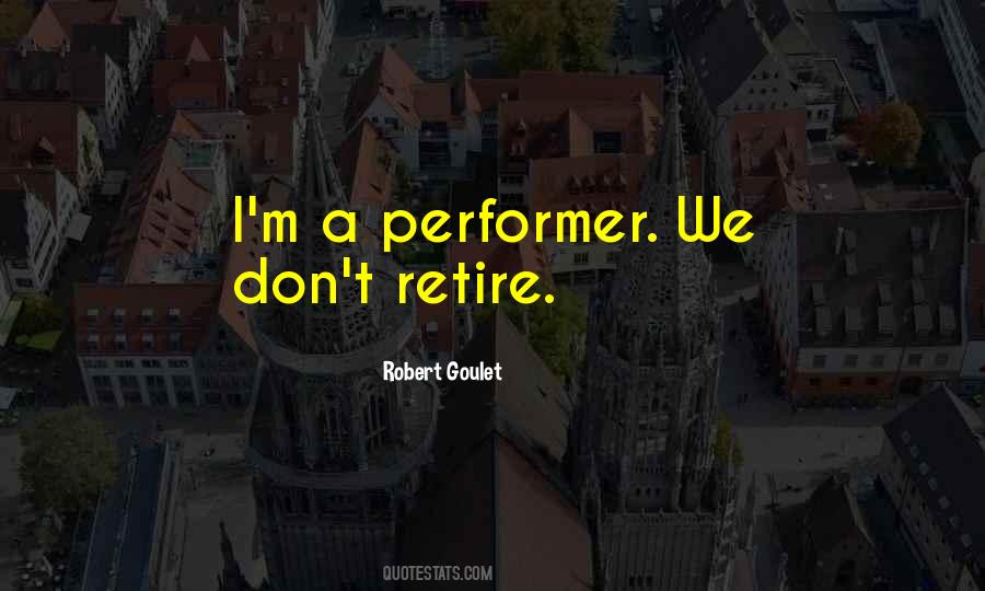 Robert Goulet Quotes #218033
