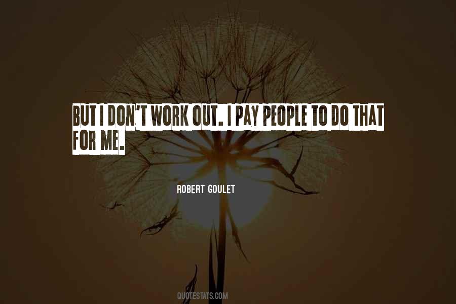 Robert Goulet Quotes #396956