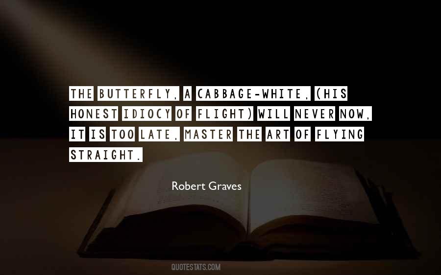 Robert Graves Quotes #492183