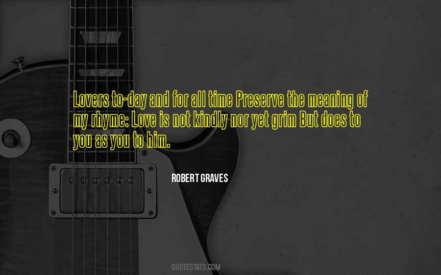 Robert Graves Quotes #766592