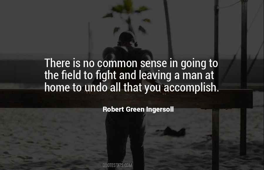 Robert Green Ingersoll Quotes #194632