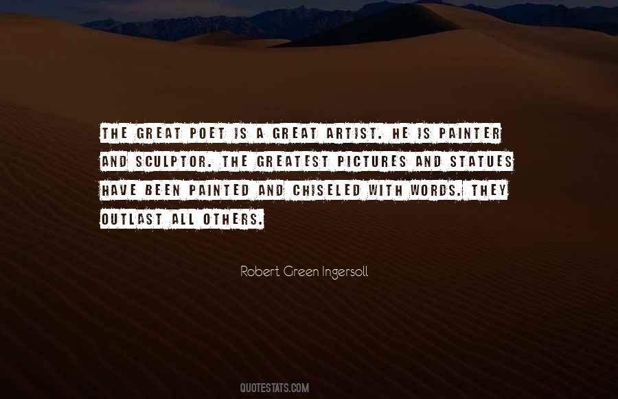 Robert Green Ingersoll Quotes #751526