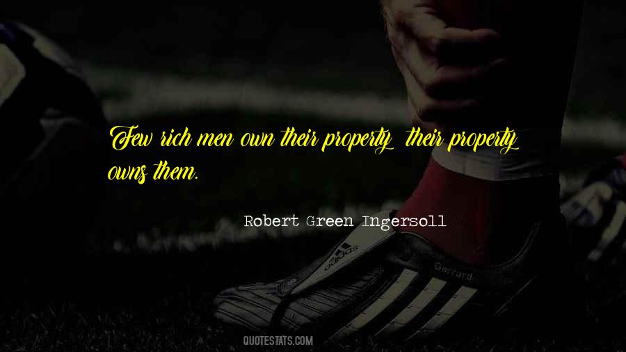 Robert Green Ingersoll Quotes #785325