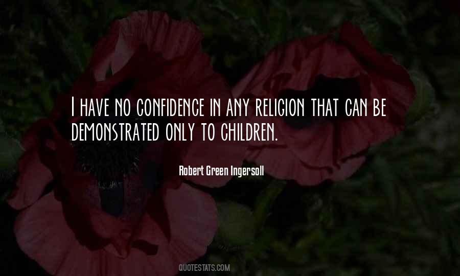 Robert Green Ingersoll Quotes #864558